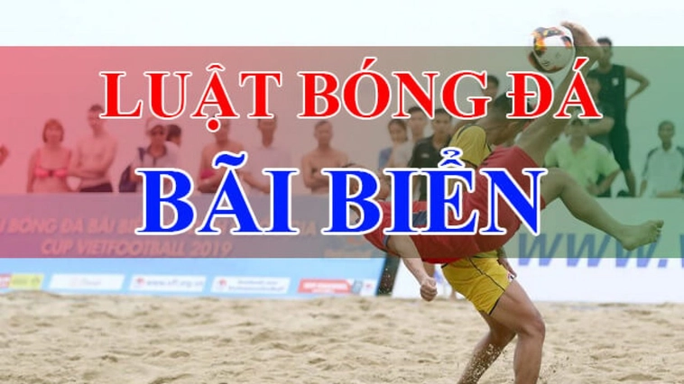 Tìm Hiểu Luật Bóng Đá Bãi Biển Cùng Keovip.blog 1 Tìm Hiểu Luật Bóng Đá Bãi Biển Cùng Keovip.blog